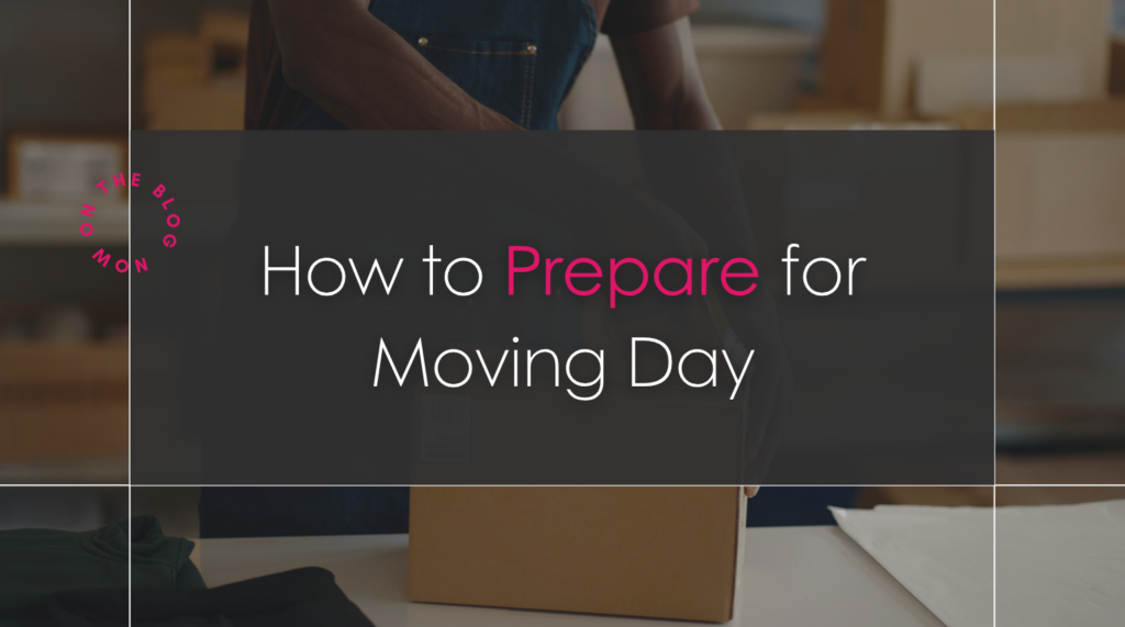 Guide on how to prepare for moving day in Toronto