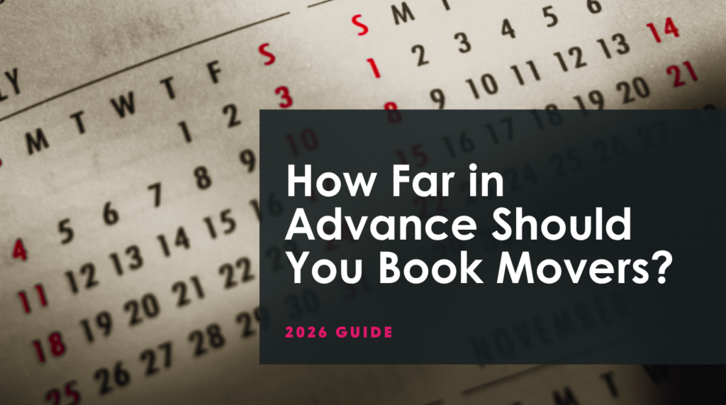 How Far in Advance Should You Book Movers